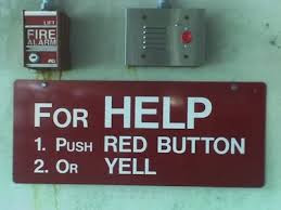 Press red button or yell sign