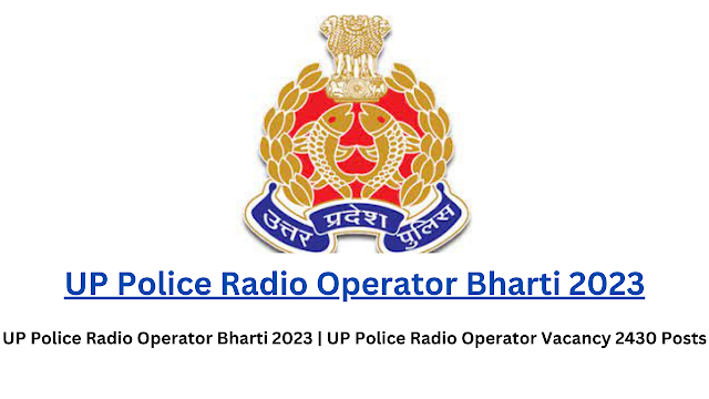 up-police-radio-operator-bharti-2023
