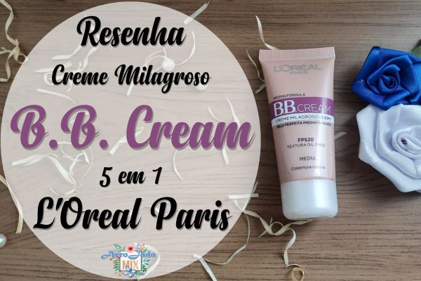Resenha BB Cream da L'oreal Paris