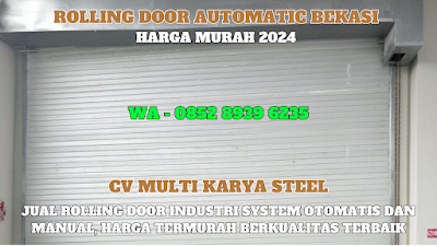 GAMBAR, ROLLING DOOR AUTOMATIC, BEKASI, HARGA, ROLLING DOOR OTOMATIS, PER METER, TERBARU, 2024