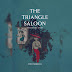 The Triangle Saloon By Tony Mendoza ( Review )