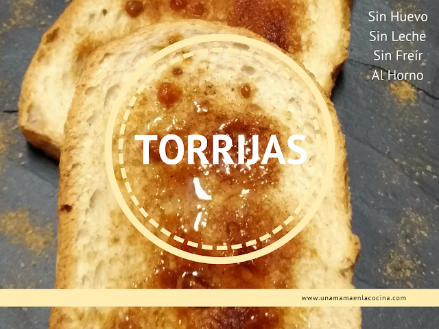 Torrija sin leche sin huevo sin lactosa sin freir al horno panela canela