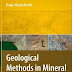 Geological Methods in Mineral Exploration and Mining Second Edition By Roger Marjoribanks