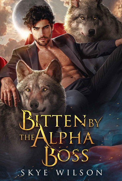 You are currently viewing Bitten By The Alpha Boss by Skye Wilson