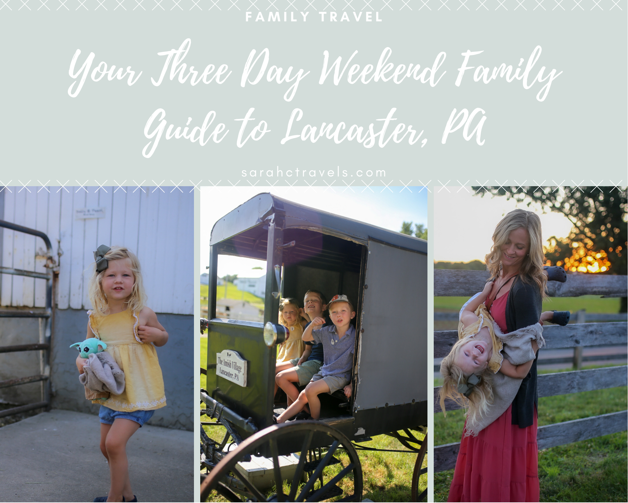 Your Three Day Weekend Family Guide to Lancaster, PA image photo