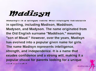 meaning of the name "Madisyn"