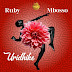 Download Audio Mp3 | Ruby Ft. Mbosso – Uridhike