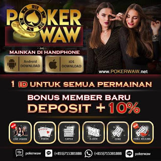 Agen Poker Memberikan Bonus New Member Hanya Pokerwaw