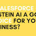 Is Salesforce Einstein AI a Good Choice for Your Business?