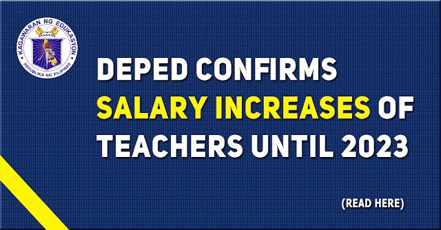 DepEd confirms salary increases of teachers until 2023