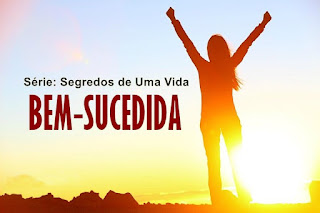 Como Experimentar A Paz Perfeita - Série: Segredos de Uma Vida Bem-Sucedida