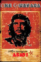 Politik.! Che Guevara Sampai Kemenangan Abadi