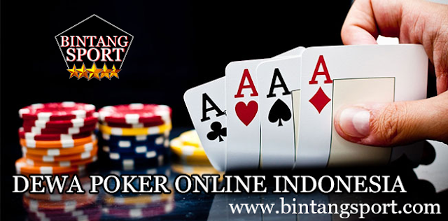 DEWA POKER ONLINE INDONESIA