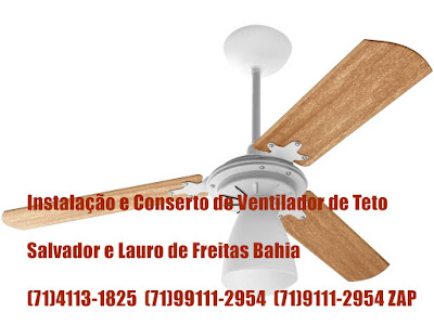 Ventilador de teto com baixa rotação consertamos em Salvador-Ba-71-99111-2954