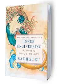 Inner Engineering a yogi's guide to joy