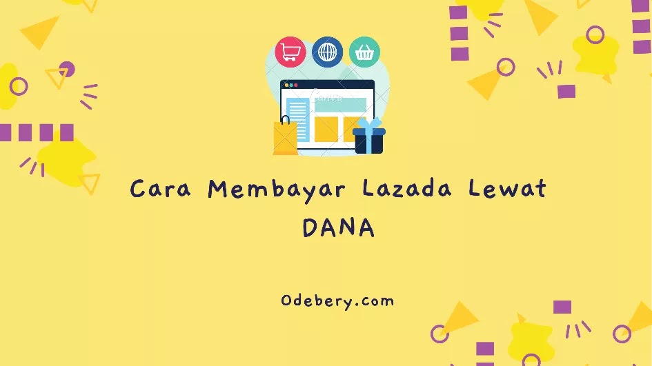 Cara Memesan Barang di Lazada Bayar di Tempat