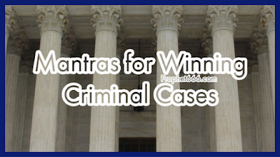 Mantras for Winning Criminal Court Cases