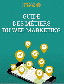 le guide des metiers du webmarketing 2016 edité par la societe VISIPLUS