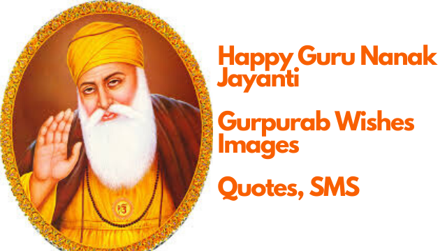 Happy Guru Nanak Jayanti Gurpurab Wishes Images Quotes, SMS