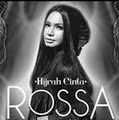 Rossa – Hijrah Cinta