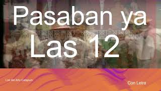 Pasodoble con Letra "Pasaban ya las 12". Comparsa "Los del Año Catapum" (2000)