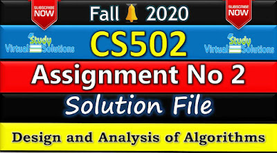 CS502 Assignment 2 Solution Fall 2020