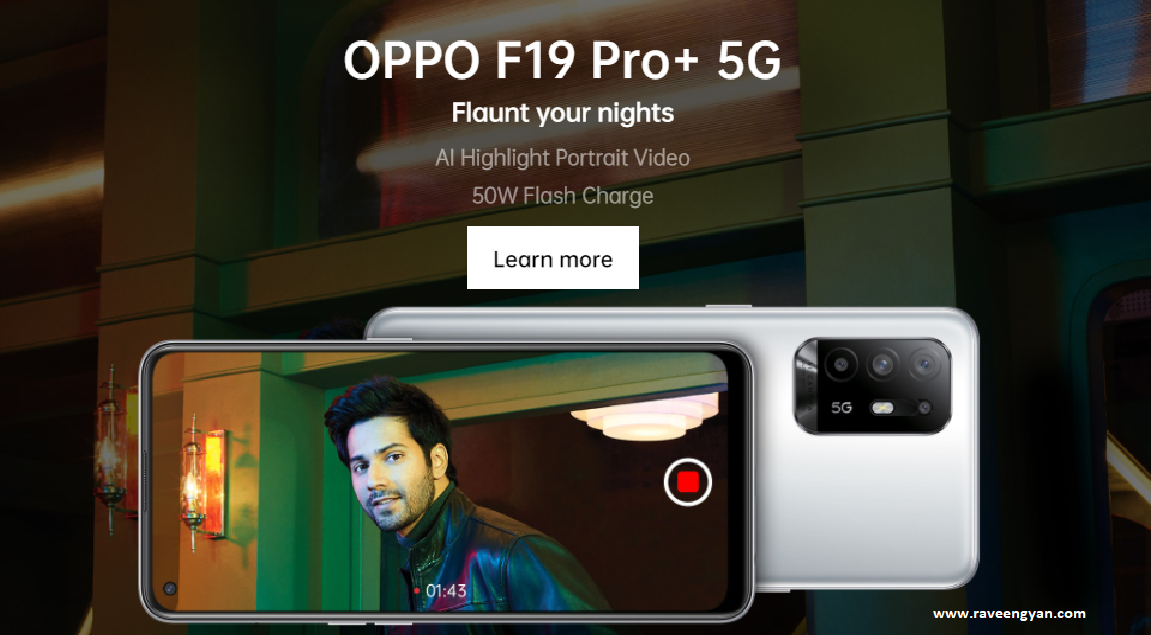 Oppo F19 Pro, Oppo F19 Pro Plus  भारत में लांच हो गया : खरीदने से पहले जाने ये बाते।