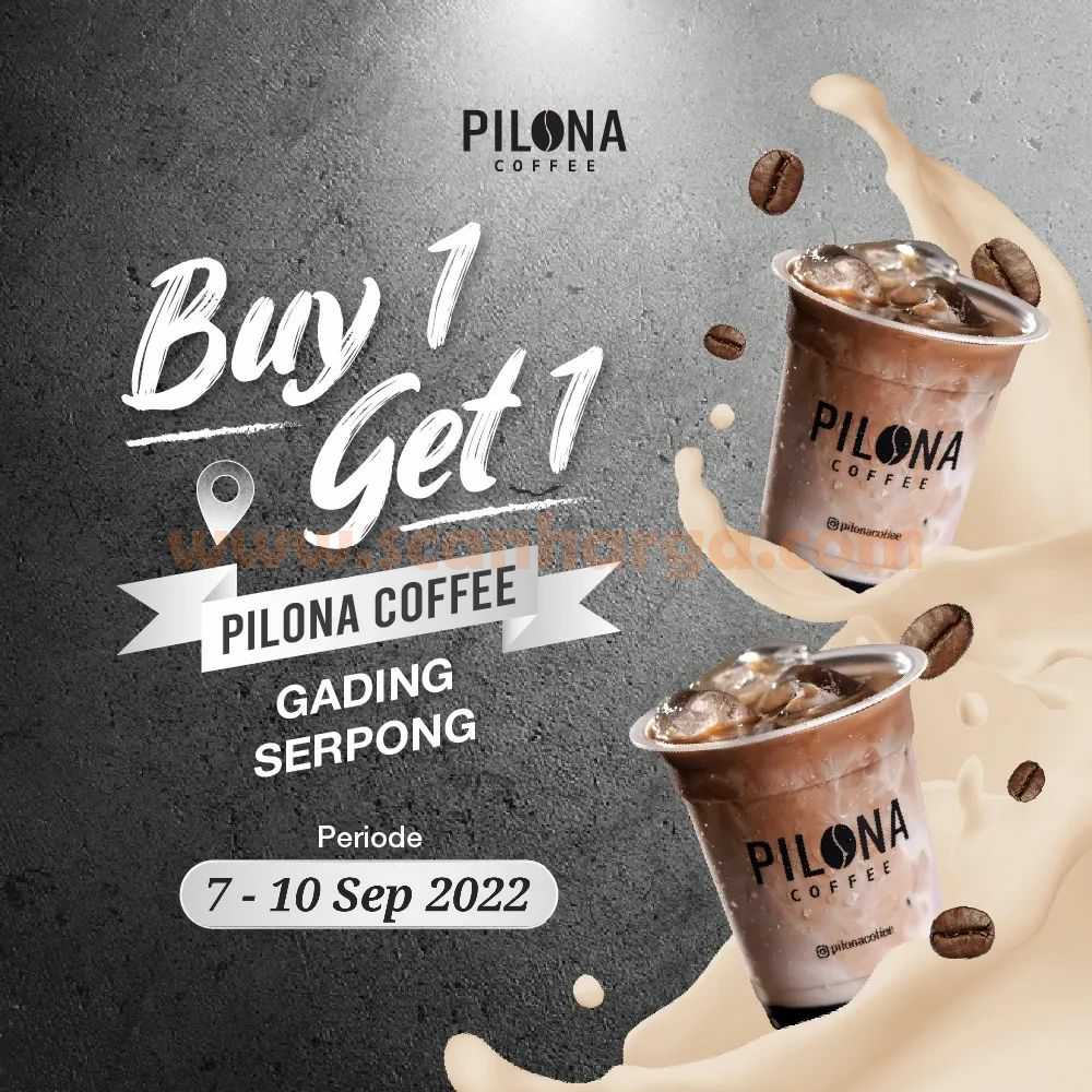 Pilona Coffee Gading Serpong Promo Buy 1 Get 1 Free