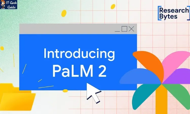 Google AI - Introducing PaLM 2