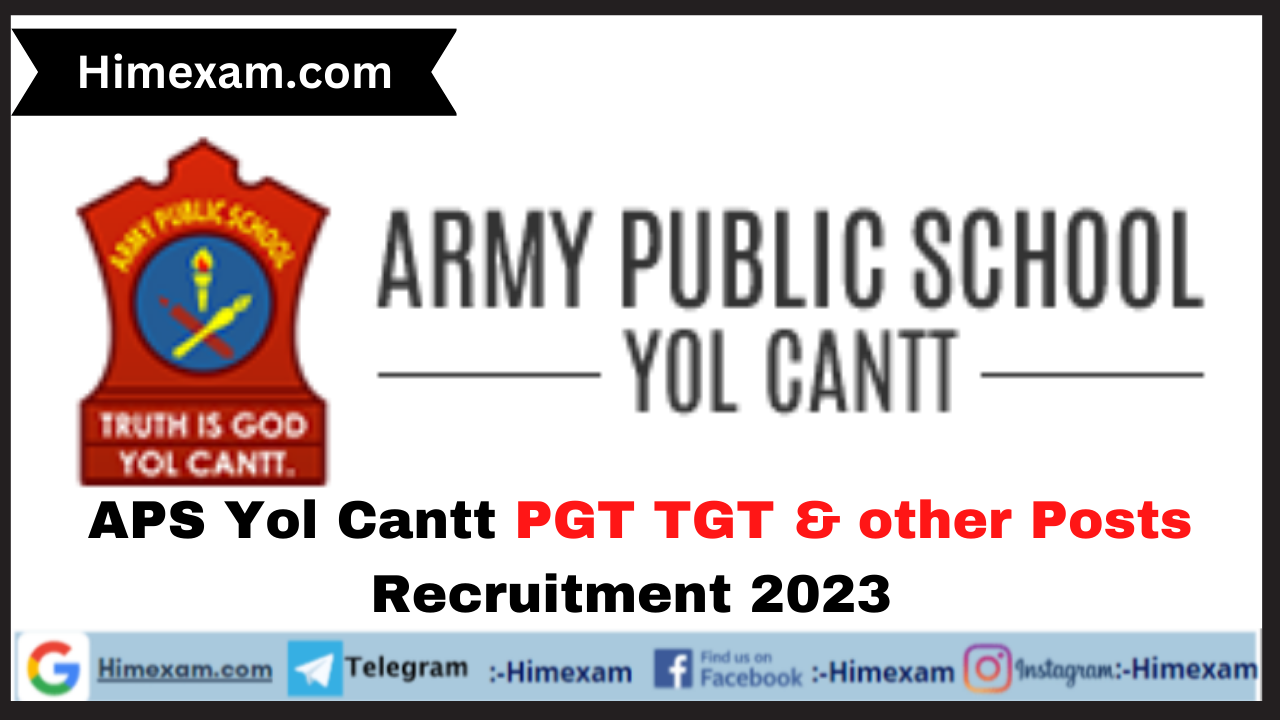 APS Yol Cantt PGT TGT & other Posts Recruitment 2023