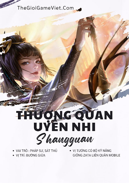 Honor Of King: Thượng Quan Uyển Nhi - ShangGuan phân tích kỹ năng, gợi ý trang bị và các ý tưởng chơi 2024