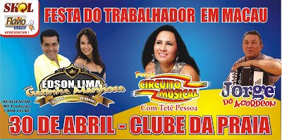 FESTA DO TRABALHADOR/ 30-04-13/ MACAU-RN