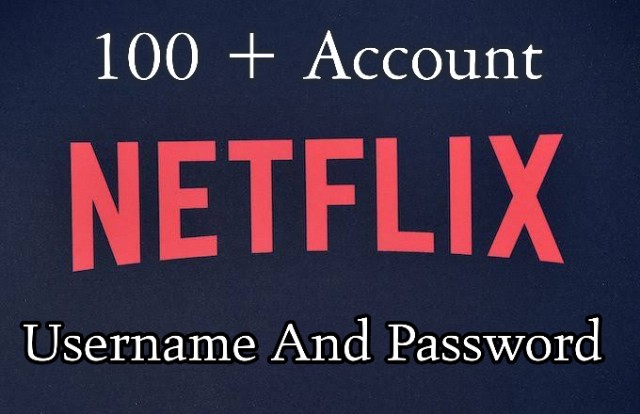 Netflix Premium Account And Password Free 100 + Account