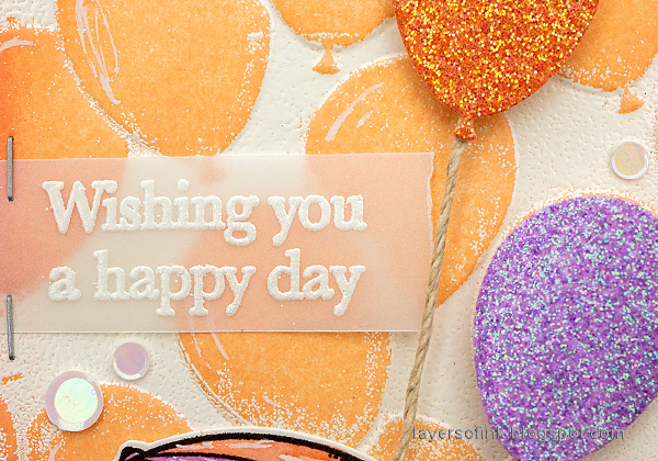 Layers of ink - Balloon Background Tag Tutorial by Anna-Karin Evaldsson. Add the sentiment.