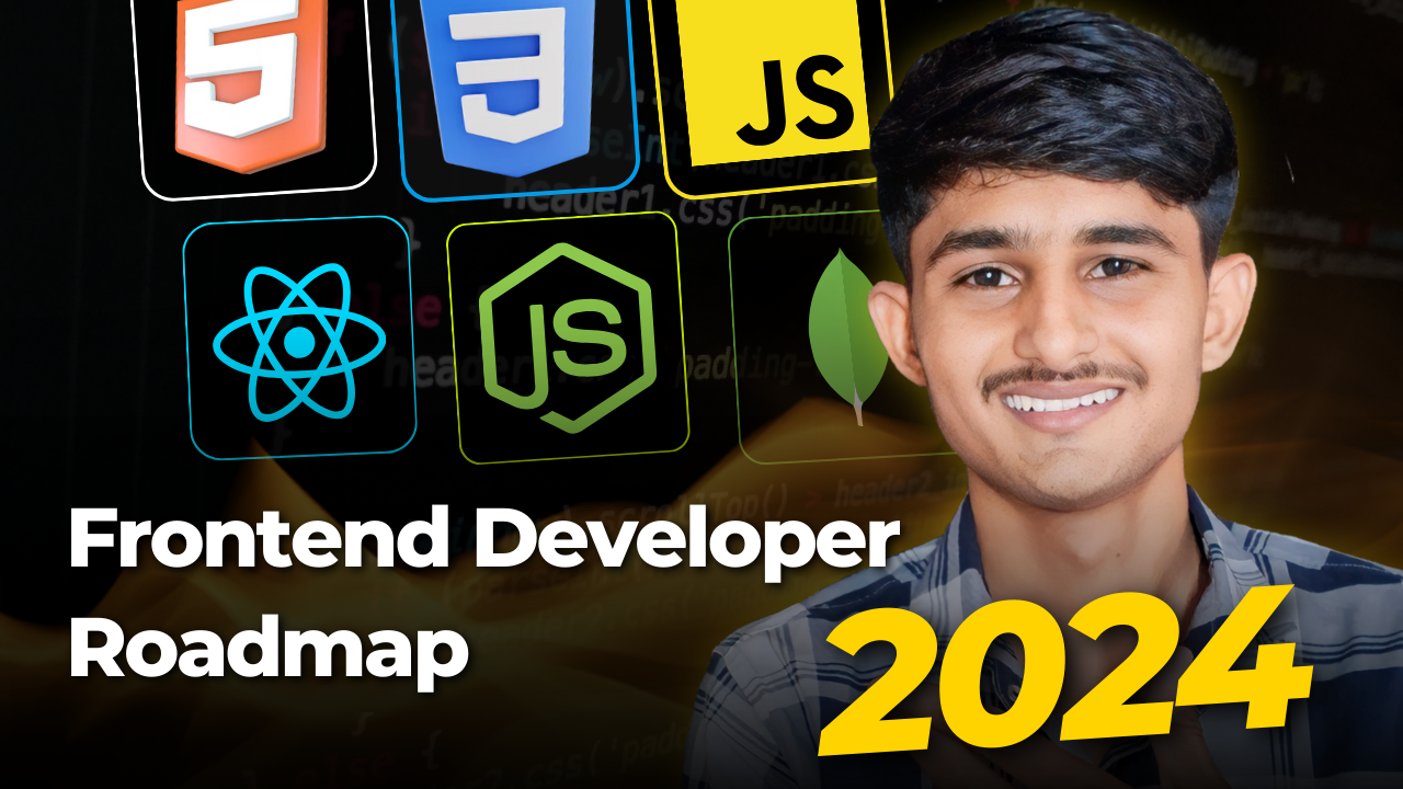 frontend developer roadmap 2023, how to become a front end developer, how to become a front end developer from scratch, frontend developer free course, frontend developer skills required, Frontend Developer Roadmap 2024