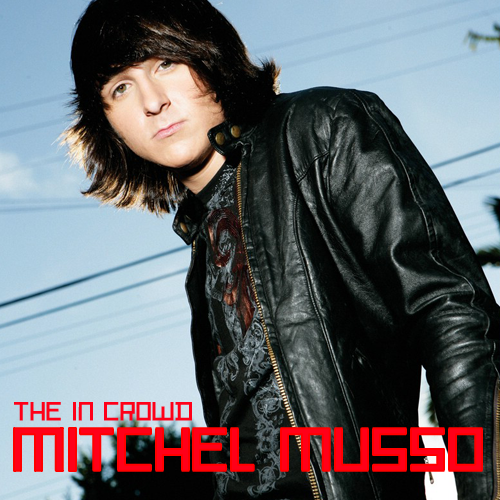 [Mitchel+Musso+-+The+In+Crowd+(FanMade+Single+Cover).png]