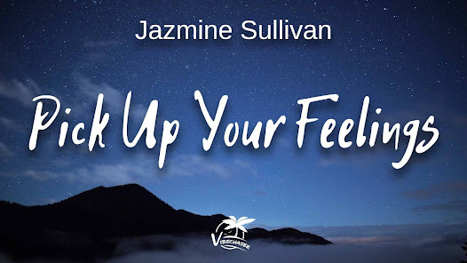 Pick Up Your Feelings Mp3 SONG Free Download