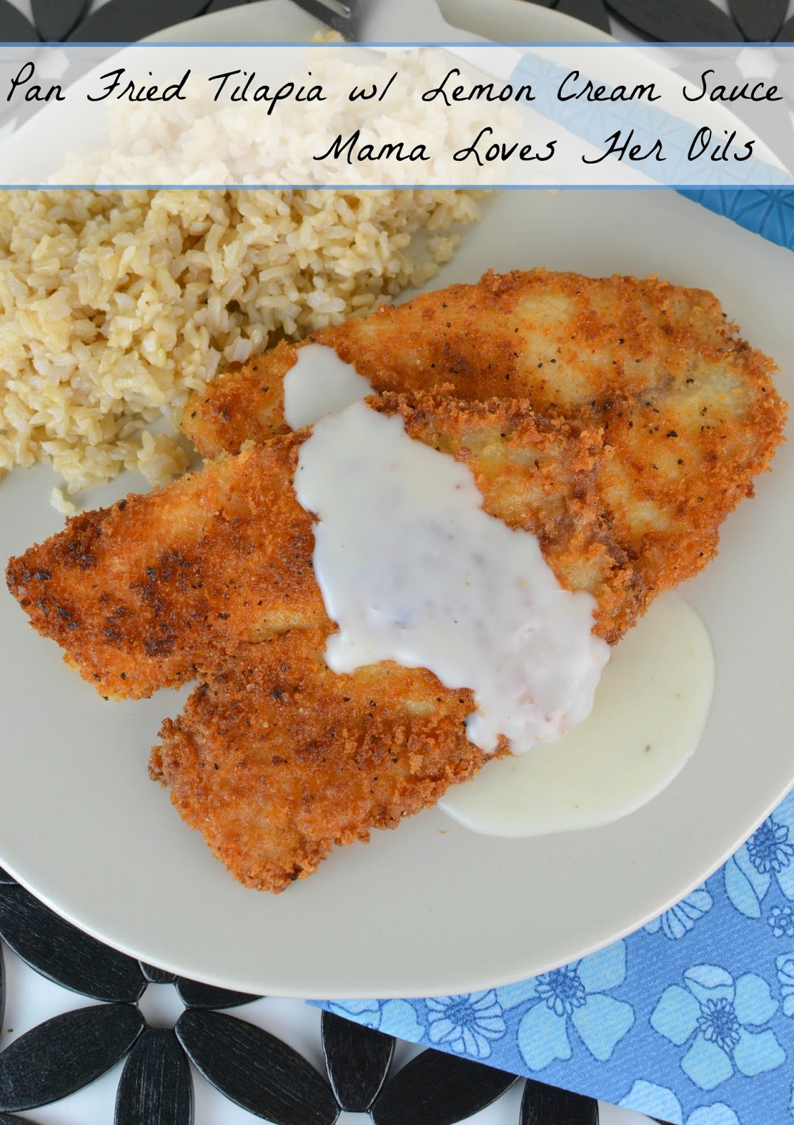 Perfectly fried tilapia with an amazing Young Living Lemon Essential Oil sauce! Great for weeknight dinners! Pan Fried Tilapia with Young Living Essential Oil Lemon Cream Sauce from Mama Loves Her Oils!