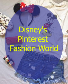 Disney Pinterest Fashion World