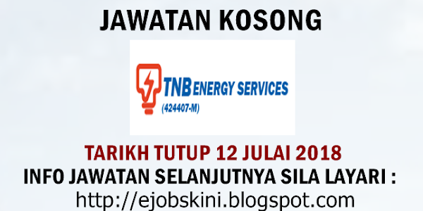 Jawatan Kosong TNB Energy Services (TNBES) - 12 Julai 2018