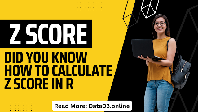 Did You Know How to Calculate Z Score in R