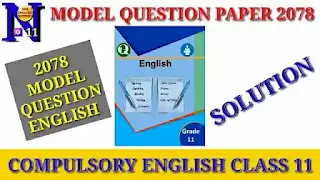 Compulsory English Model Question Paper Class 11 Board 2078 | Neb English Support New Course by Suraj Bhatt