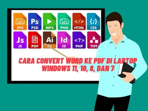 Cara Convert Word ke PDF di Laptop Windows 11, 10, 8, dan 7