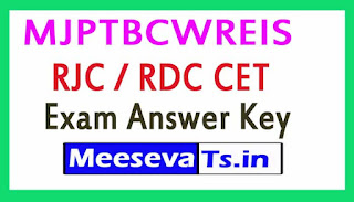 MJPTBCWREIS RJC / RDC CET Exam Answer Key 2018 