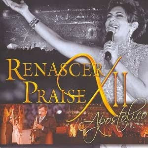 Renascer Praise - Renascer Praise 12 - Apostólico (audio do dvd) 2005