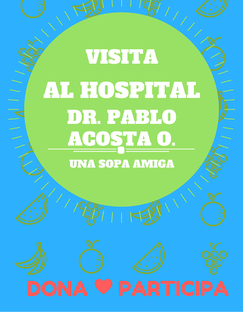 COLABORA: UNA SOPA AMIGA APURE visitará el Hospital de San Fernando para 12 de abril.