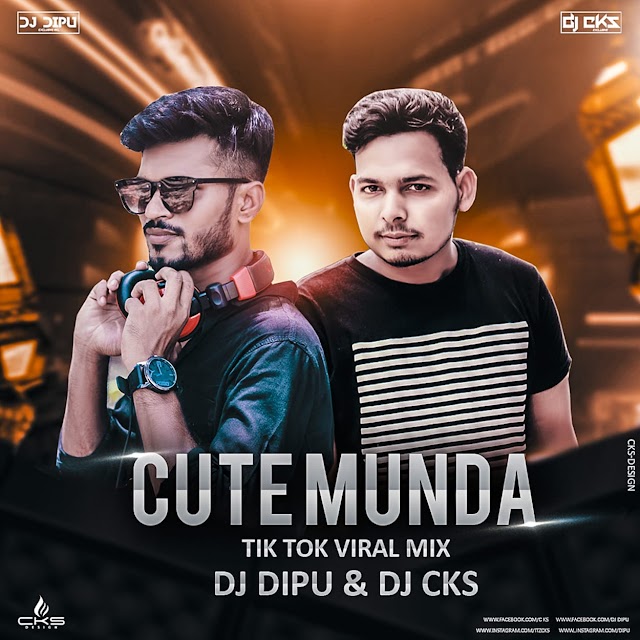 Cute Munda (Odia Tik Tok Viral Mix)DJ CKS & DJ DIPU RKL ||CKS-DESIGN