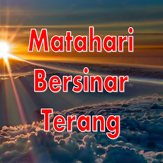 Matahari Bersinar Trang