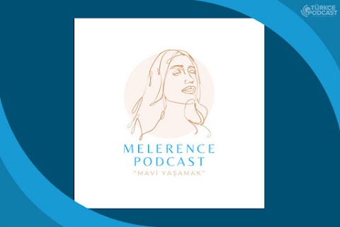 Melerence Podcast