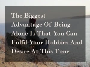 How to Feel Happy When Alone and Enjoy Your Life, Alone But Happy